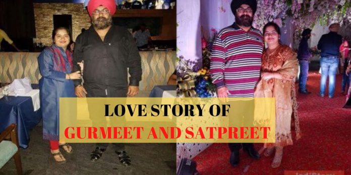 LOVE STORY OF GURMEET AND SATPREET: LOVE DIES AFTER MARRIAGE? THINK AGAIN