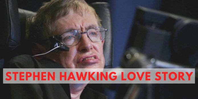 STEPHEN HAWKING LOVE STORY: THE WARRIOR LOVE