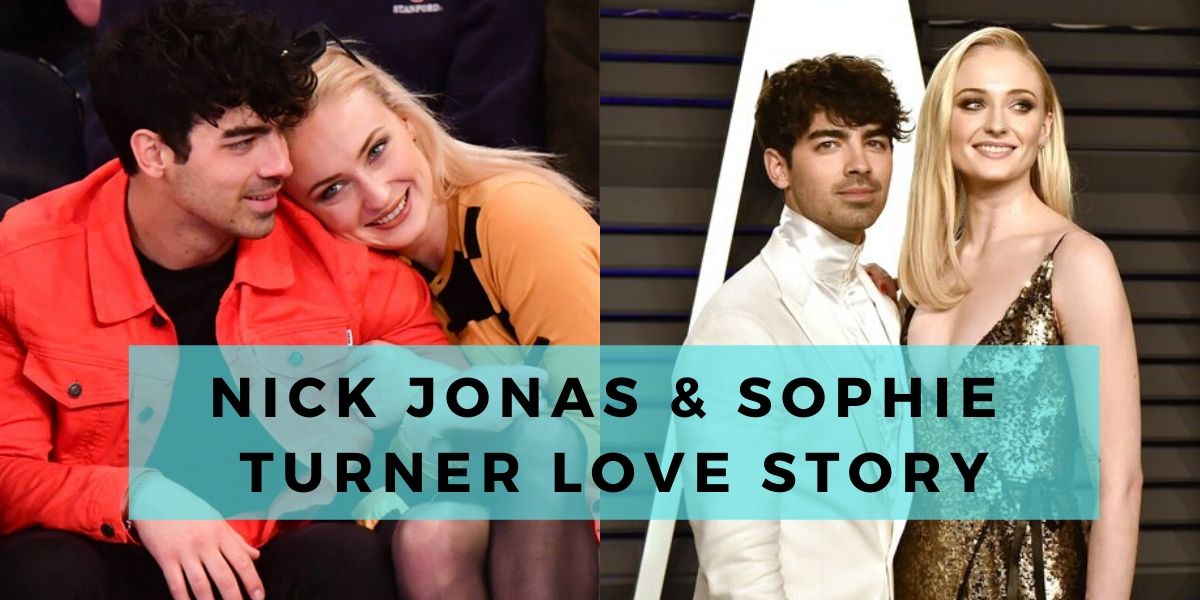 nick jonas & sophie trner love story
