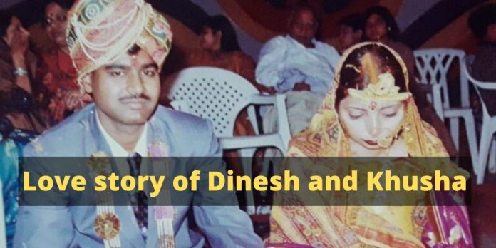 Love story of Dinesh and Khusha: LOVE CAN CONQUER IT ALL
