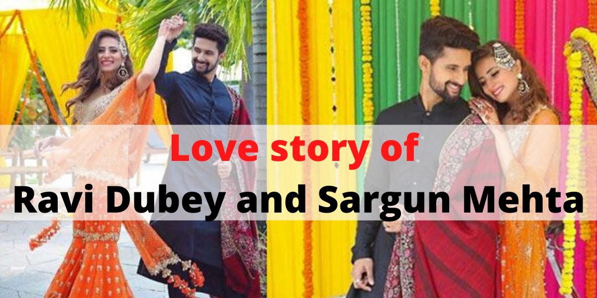 Love story of Ravi Dubey and Sargun Mehta: Met As Colleagues Bloomed As Lovers