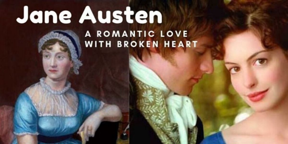 Jane Austen Love With A Broken Heart