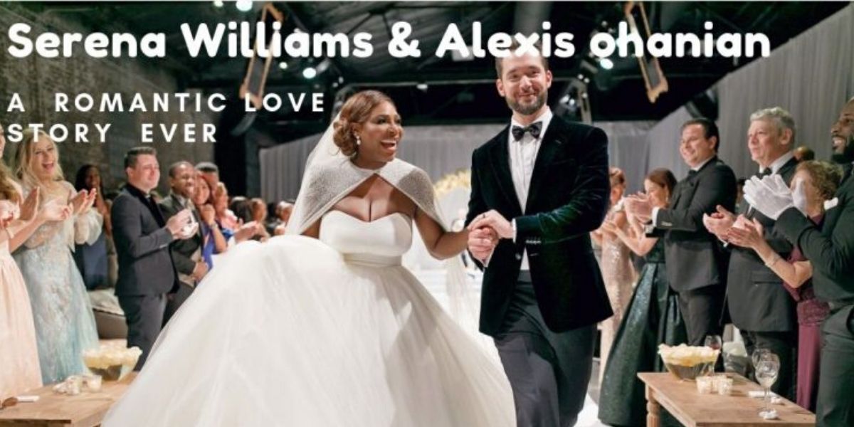 Serena Williams And Alexis Ohanian-Love Story