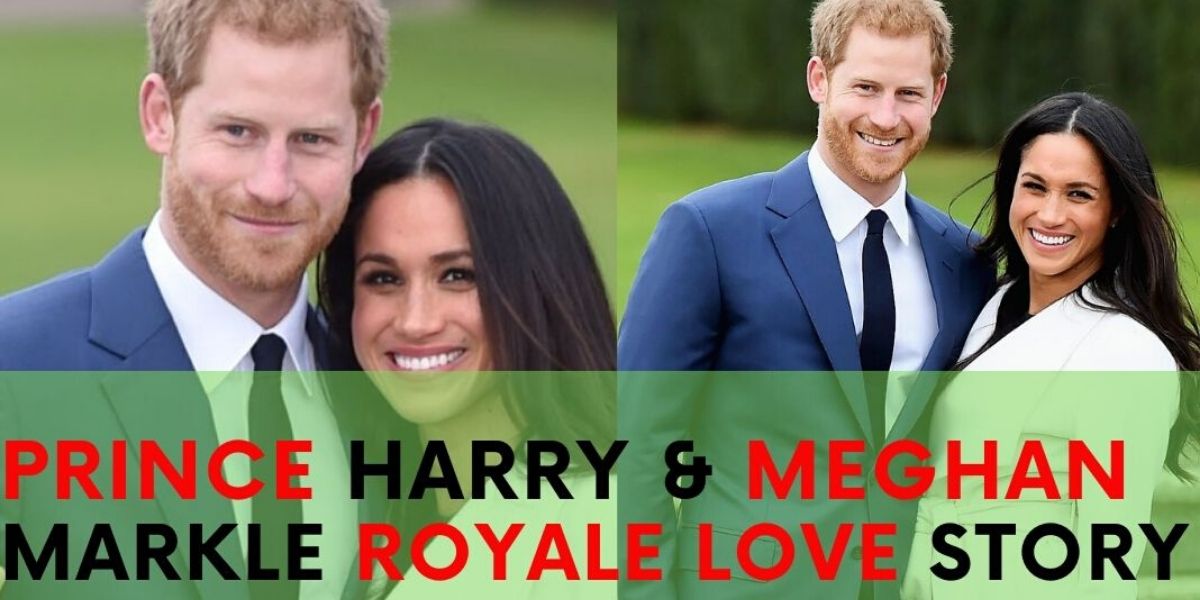 Prince Harry, Meghan Markle Fairy Tale Royal Love Story Ever