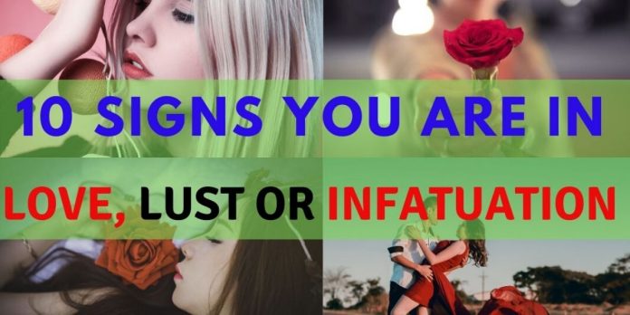 Love vs Infatuation Sign:10 Tips Know Before Fall in Love