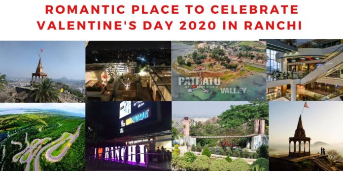 place to celebrate valentines day in ranchi