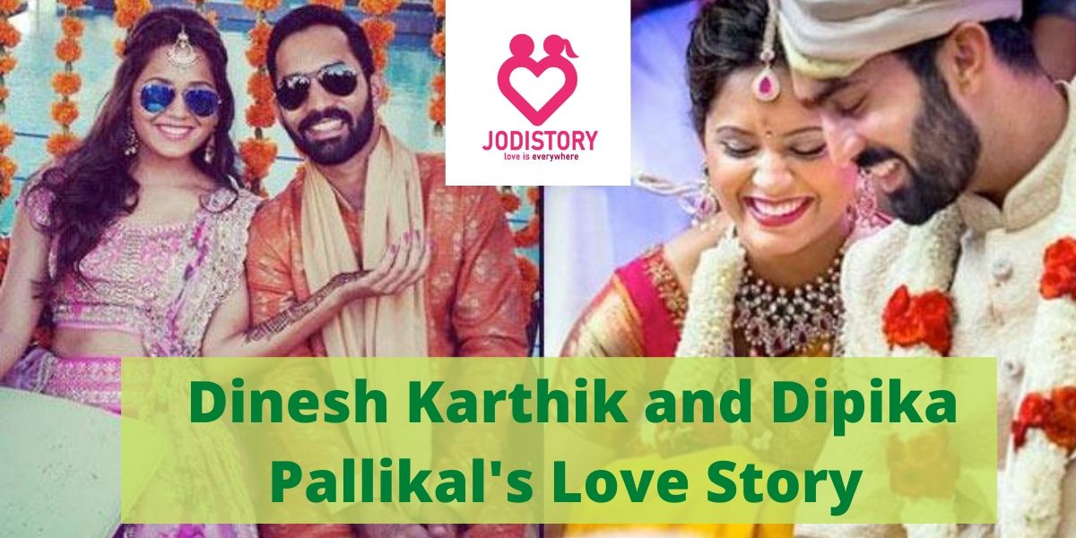 Dinesh Karthik and Dipika Pallikal's Love Story
