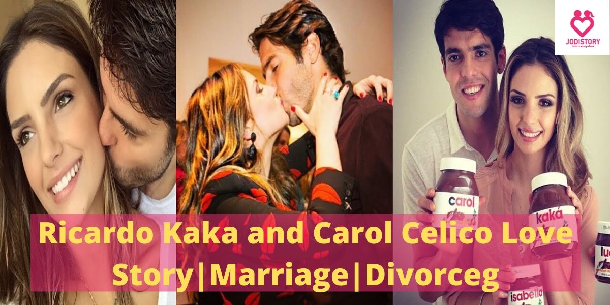 Ricardo Kaka and Carol Celico Love Story