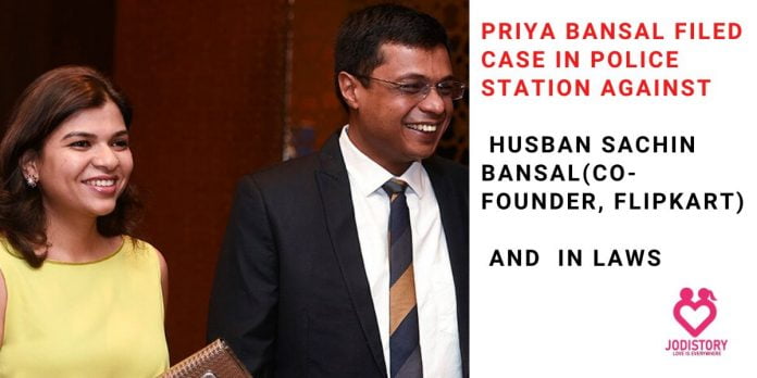 priya bansal filed harassment case against sachin bansal