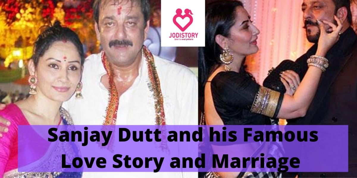Sanjay Dutt and his Famous Love Story and Marriage