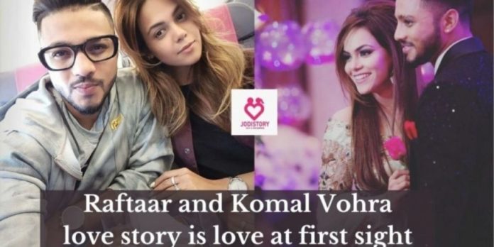 Raftaar and Komal Vohra love story