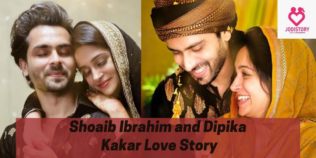 Shoaib Ibrahim and Dipika Kakar Love Story