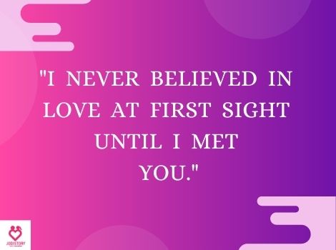 LOVE AT FIRST SIGHT QUOTES AND SIGNS