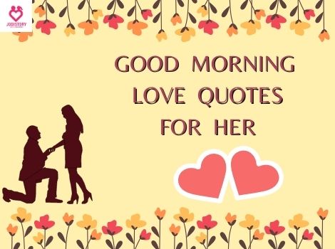 LOVE QUOTES WITH GOOD MORNING