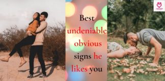 undeniable obvious signs he likes you