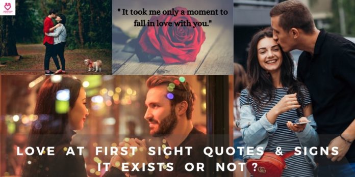 LOVE AT FIRST SIGHT QUOTES AND SIGNS