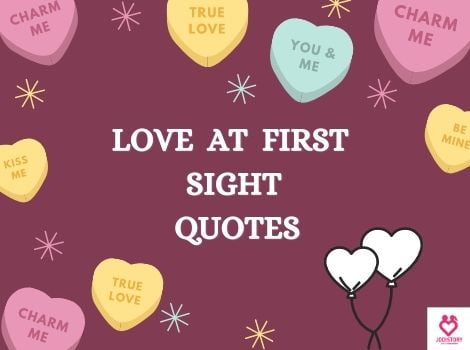 LOVE AT FIRST SIGHT QUOTES AND SIGNS