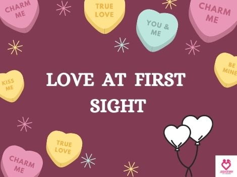 LOVE AT FIRST SIGHT QUOTES AND SIGNS