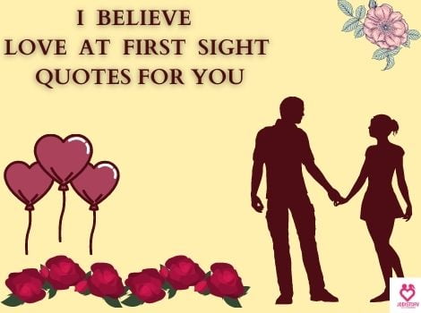 LOVE AT FIRST SIGHT QUOTES ONLY