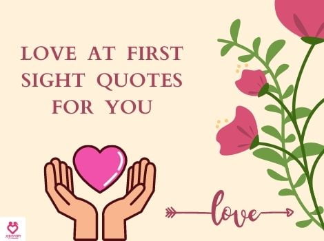 LOVE AT FIRST SIGHT QUOTES ONLY