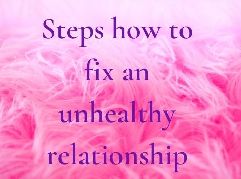 Best steps how to fix a toxic relationship