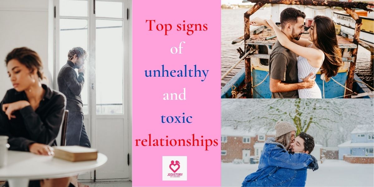 Signs of unhealthy and toxic relationships