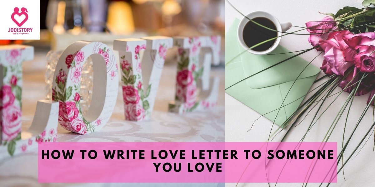 how to write a love letter to someone you love