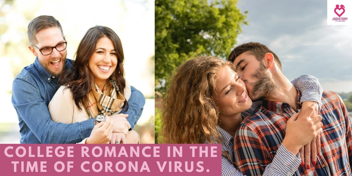 college romance in the time of corona virus