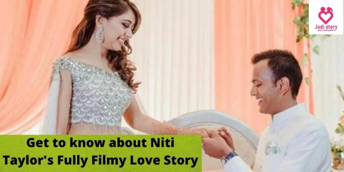 Niti Taylor & Parikshit Bawa love story