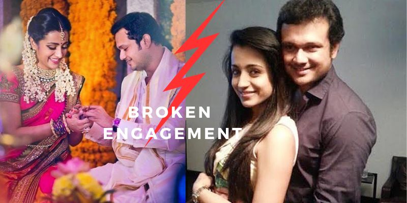 Trisha Krishnan's relationship and broken engagement with varun
